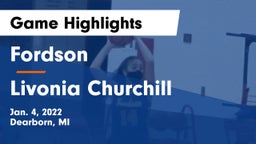 Fordson  vs Livonia Churchill Game Highlights - Jan. 4, 2022