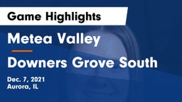 Metea Valley  vs Downers Grove South  Game Highlights - Dec. 7, 2021