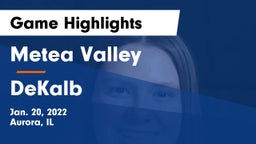 Metea Valley  vs DeKalb  Game Highlights - Jan. 20, 2022