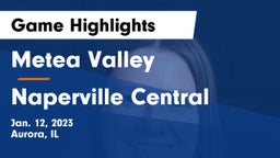 Metea Valley  vs Naperville Central  Game Highlights - Jan. 12, 2023