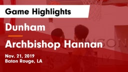 Dunham  vs Archbishop Hannan  Game Highlights - Nov. 21, 2019