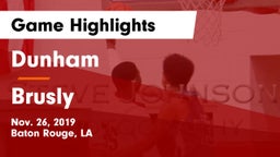 Dunham  vs Brusly  Game Highlights - Nov. 26, 2019