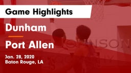 Dunham  vs Port Allen  Game Highlights - Jan. 28, 2020