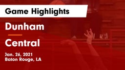 Dunham  vs Central  Game Highlights - Jan. 26, 2021