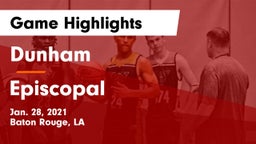 Dunham  vs Episcopal  Game Highlights - Jan. 28, 2021