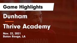 Dunham  vs Thrive Academy Game Highlights - Nov. 22, 2021