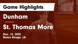 Dunham  vs St. Thomas More  Game Highlights - Dec. 12, 2023