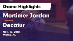 Mortimer Jordan  vs Decatur   Game Highlights - Nov. 17, 2018