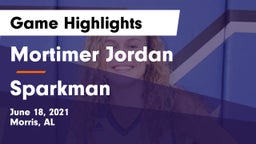 Mortimer Jordan  vs Sparkman  Game Highlights - June 18, 2021