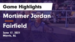 Mortimer Jordan  vs Fairfield  Game Highlights - June 17, 2021