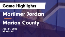 Mortimer Jordan  vs Marion County Game Highlights - Jan. 31, 2022