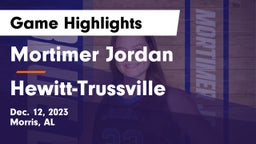 Mortimer Jordan  vs Hewitt-Trussville  Game Highlights - Dec. 12, 2023