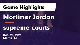 Mortimer Jordan  vs supreme courts Game Highlights - Dec. 28, 2023