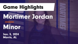 Mortimer Jordan  vs Minor  Game Highlights - Jan. 5, 2024