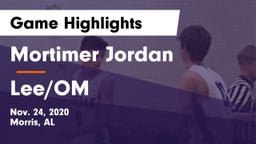 Mortimer Jordan  vs Lee/OM Game Highlights - Nov. 24, 2020