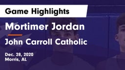 Mortimer Jordan  vs John Carroll Catholic  Game Highlights - Dec. 28, 2020