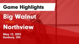 Big Walnut vs Northview  Game Highlights - May 12, 2023