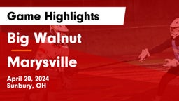 Big Walnut  vs Marysville  Game Highlights - April 20, 2024