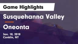 Susquehanna Valley  vs Oneonta  Game Highlights - Jan. 18, 2018