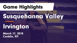 Susquehanna Valley  vs Irvington  Game Highlights - March 17, 2018