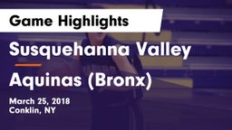 Susquehanna Valley  vs Aquinas (Bronx) Game Highlights - March 25, 2018