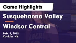 Susquehanna Valley  vs Windsor Central  Game Highlights - Feb. 6, 2019