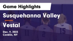 Susquehanna Valley  vs Vestal  Game Highlights - Dec. 9, 2023