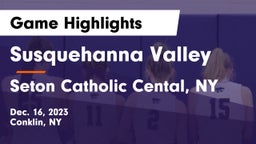 Susquehanna Valley  vs Seton Catholic Cental, NY Game Highlights - Dec. 16, 2023