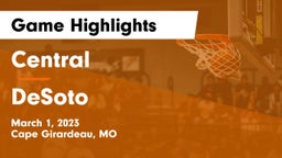 Central  vs DeSoto  Game Highlights - March 1, 2023