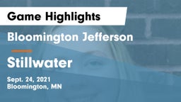Bloomington Jefferson  vs Stillwater  Game Highlights - Sept. 24, 2021
