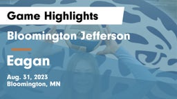 Bloomington Jefferson  vs Eagan  Game Highlights - Aug. 31, 2023