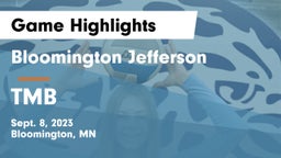 Bloomington Jefferson  vs TMB Game Highlights - Sept. 8, 2023