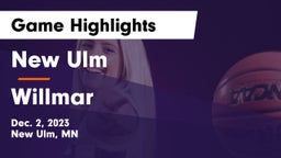 New Ulm  vs Willmar  Game Highlights - Dec. 2, 2023