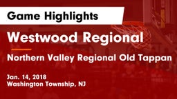 Westwood Regional  vs Northern Valley Regional Old Tappan Game Highlights - Jan. 14, 2018