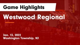 Westwood Regional  Game Highlights - Jan. 13, 2022