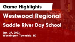 Westwood Regional  vs Saddle River Day School Game Highlights - Jan. 27, 2022