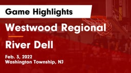 Westwood Regional  vs River Dell  Game Highlights - Feb. 3, 2022