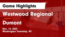 Westwood Regional  vs Dumont  Game Highlights - Dec. 14, 2023