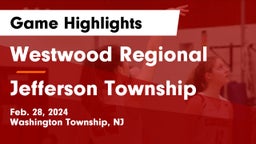 Westwood Regional  vs Jefferson Township  Game Highlights - Feb. 28, 2024