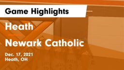 Heath  vs Newark Catholic  Game Highlights - Dec. 17, 2021