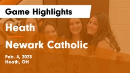 Heath  vs Newark Catholic  Game Highlights - Feb. 4, 2023