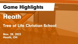 Heath  vs Tree of Life Christian School Game Highlights - Nov. 28, 2023