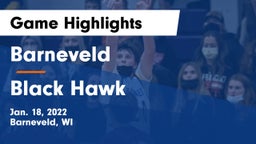 Barneveld  vs Black Hawk Game Highlights - Jan. 18, 2022