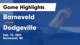 Barneveld  vs Dodgeville  Game Highlights - Feb. 13, 2023