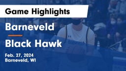Barneveld  vs Black Hawk  Game Highlights - Feb. 27, 2024
