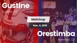 Matchup: Gustine  vs. Orestimba  2016