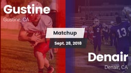 Matchup: Gustine  vs. Denair  2018
