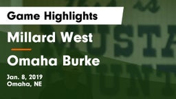 Millard West  vs Omaha Burke  Game Highlights - Jan. 8, 2019