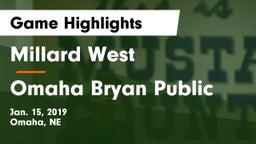 Millard West  vs Omaha Bryan Public  Game Highlights - Jan. 15, 2019