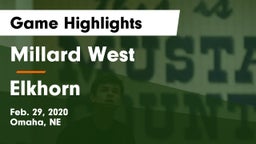 Millard West  vs Elkhorn  Game Highlights - Feb. 29, 2020